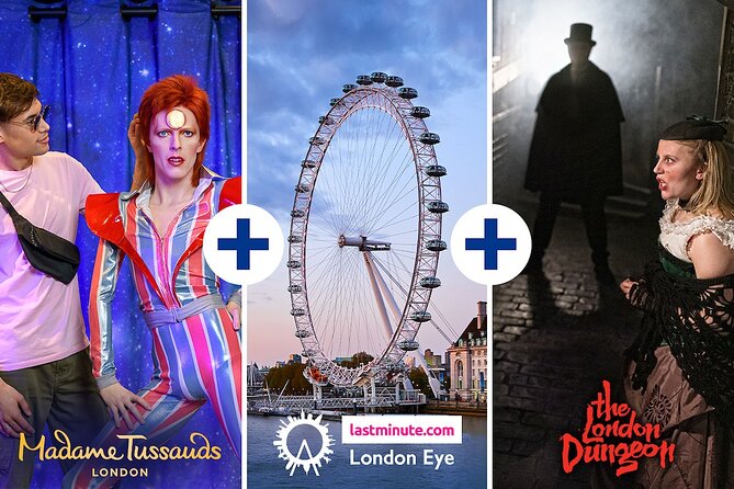 Combo Ticket: Madame Tussauds, London Eye & London Dungeon - The London Eye supplies the quiet finale