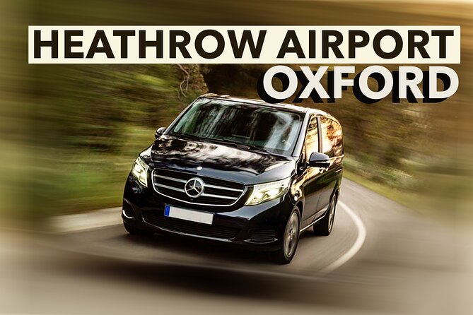 Heathrow Airport to Oxford transfers - What the one-hour drive is really like