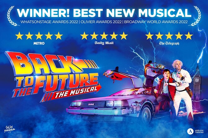 London Theatre: Back To The Future The Musical - From 1985 Hill Valley to London’s Adelphi Theatre
