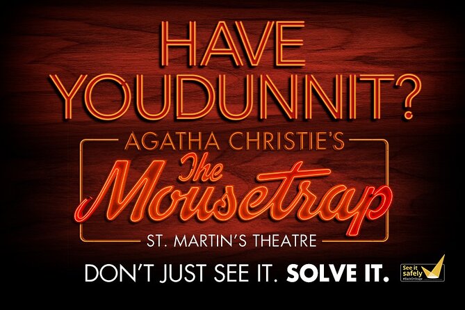 London Theatre: The Mousetrap - Practical details that affect your night