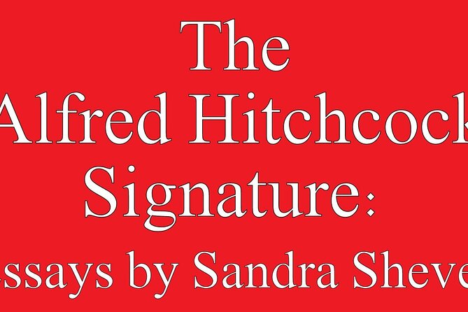 The Alfred Hitchcock London Walk with Sandra Shevey - Sandra Shevey’s personal connection to Hitchcock